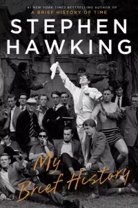 Stephen Hawking - My Brief History - Stephen Hawking